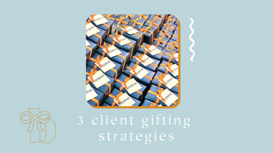 Bocu Blog The Wrap Up featuring 3 tips that we recommend when thinking about your client gifting strategy to optimize your investment and client retention.