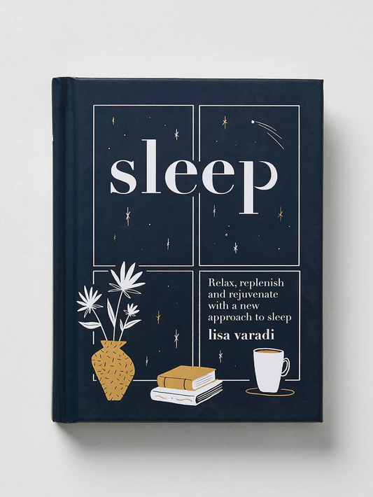 Sleep The Secrets of Slumber Book by Lisa Varadi