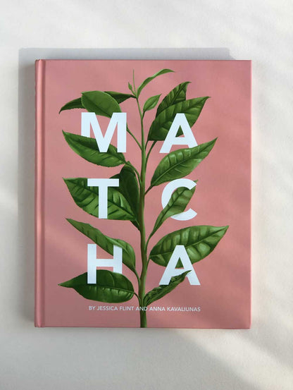Matcha: A Lifestyle Guide Book